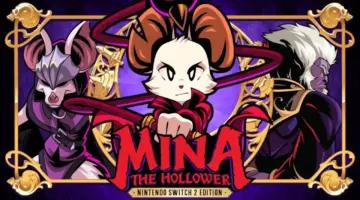 Mina the Hollower تنهي هيمنة Yoshi وتتصدر مبيعات Nintendo Switch 2 eShop – تروجيمنج